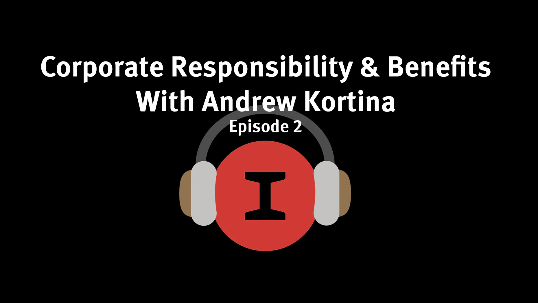 Modest Conversations: Who Drives Corporate Benefits and Responsibility?