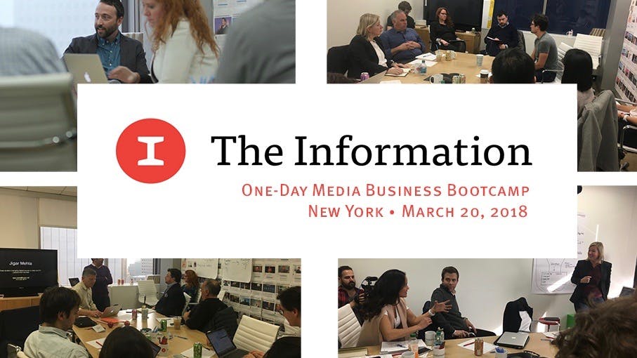 The Information’s Media Business Bootcamp