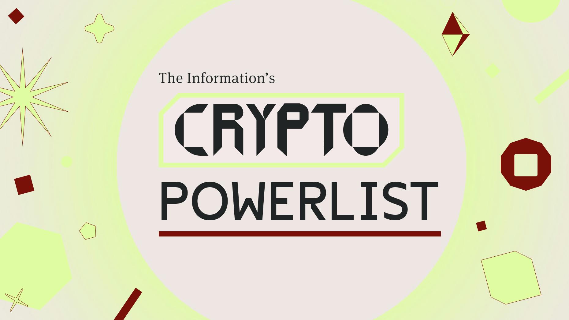 Introducing the Crypto Power List, the Industry’s 30 Most Influential People