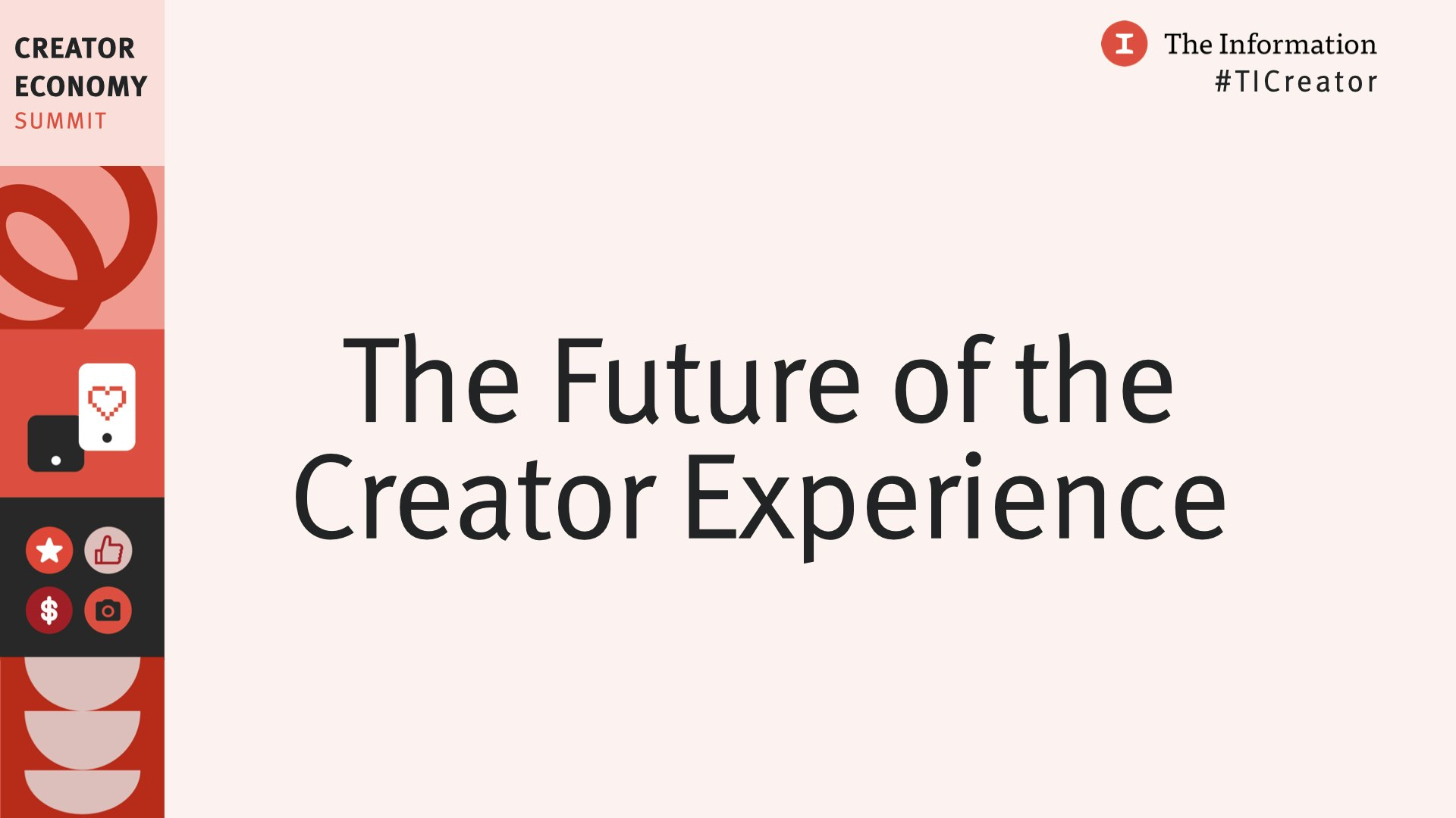Creator Economy Summit 2021 The Future of the Creator Experience