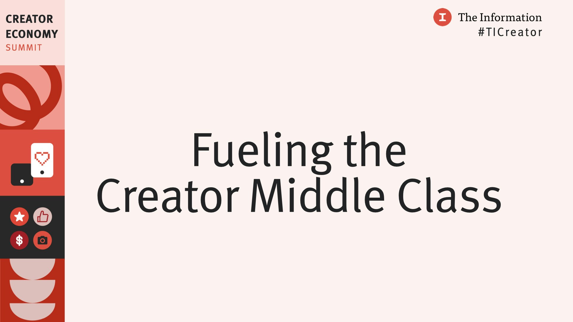 Creator Economy Summit 2021 - Fueling the Creator Middle Class